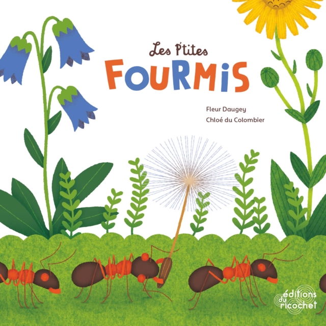 Les P'tites Fourmis