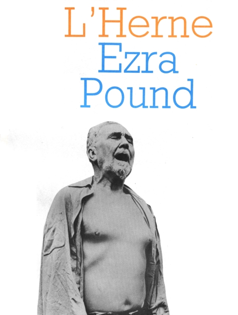 Cahier de L'Herne n°6 et 7 : Ezra Pound