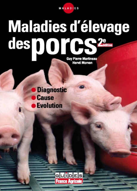 Maladies d'élevage des porcs - 2e edition