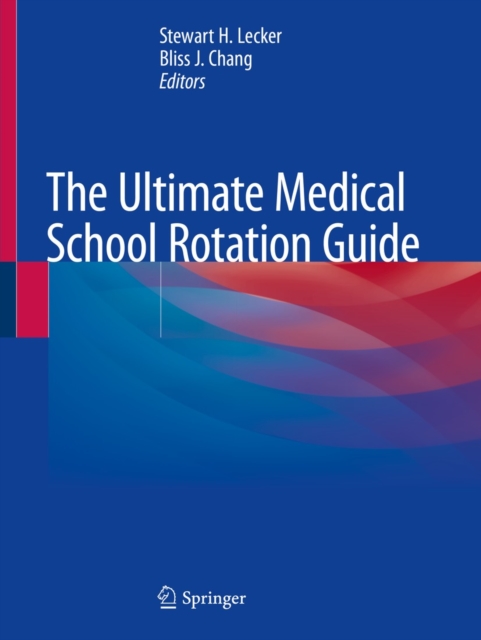 Ultimate Medical School Rotation Guide