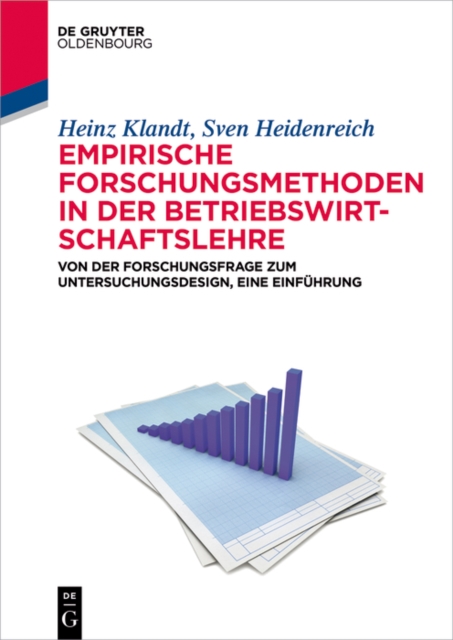Empirische Forschungsmethoden in der Betriebswirtschaftslehre