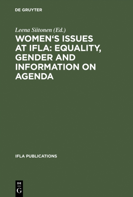 Women's Issues at IFLA: Equality, Gender and Information on Agenda