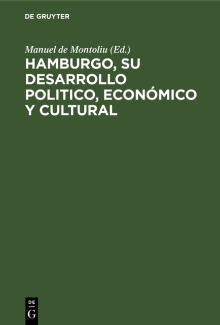 Hamburgo, su desarrollo politico, economico y cultural