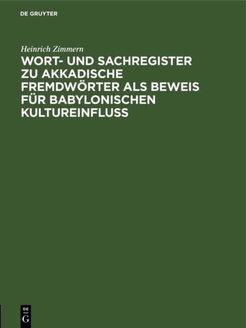 Wort- und Sachregister zu Akkadische Fremdworter als Beweis fur Babylonischen Kultureinfluss