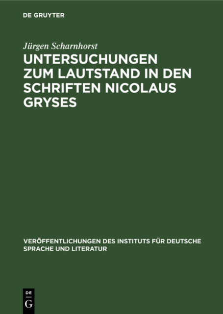 Untersuchungen zum Lautstand in den Schriften Nicolaus Gryses