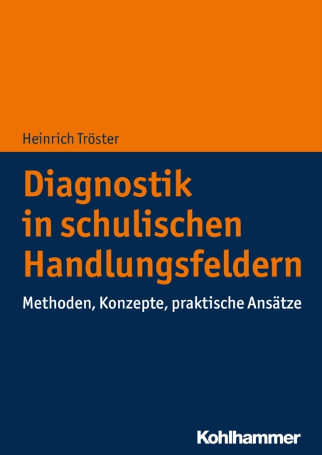 Diagnostik in schulischen Handlungsfeldern