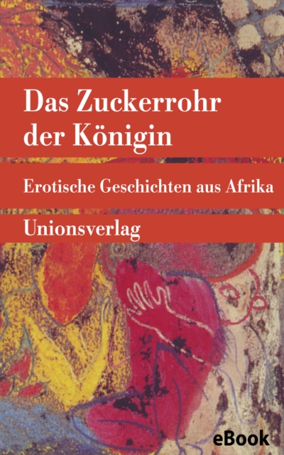 Das Zuckerrohr der Königin