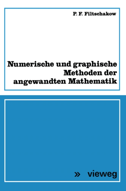 Numerische und graphische Methoden der angewandten Mathematik
