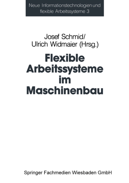 Flexible Arbeitssysteme im Maschinenbau