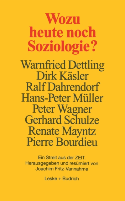 Wozu heute noch Soziologie?