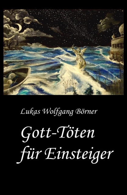 Gott-Töten für Einsteiger