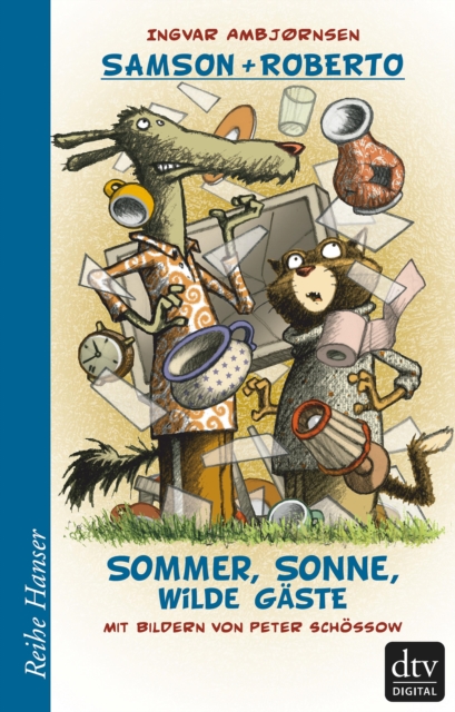 Samson und Roberto Sommer, Sonne, wilde Gäste