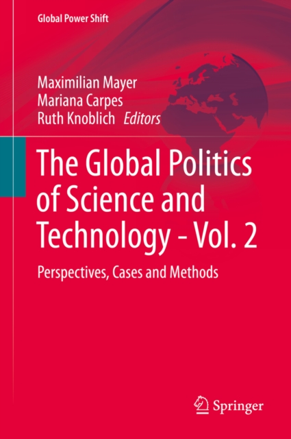 Global Politics of Science and Technology - Vol. 2