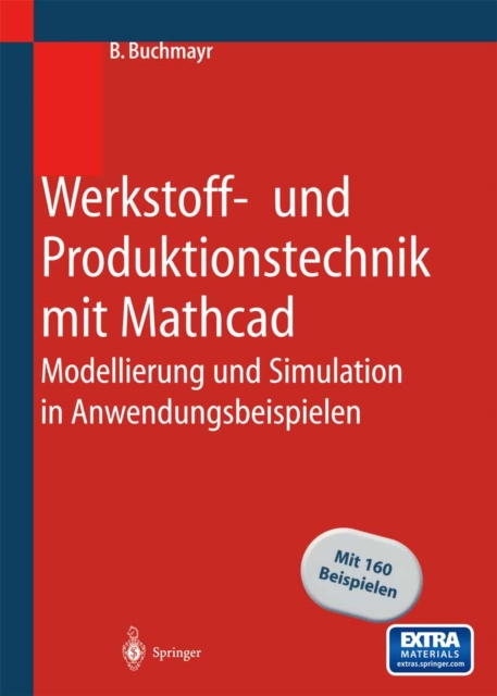 Werkstoff- und Produktionstechnik mit Mathcad