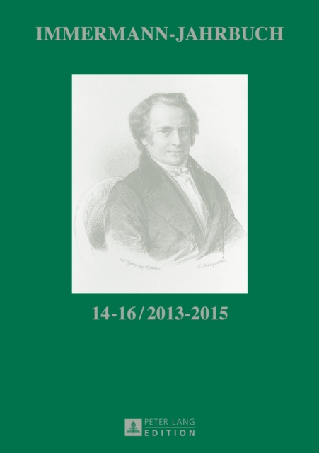 Immermann-Jahrbuch 14–16 / 2013–2015