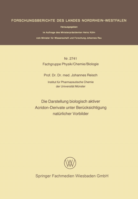 Die Darstellung biologisch aktiver Acridon-Derivate unter Berücksichtigung natürlicher Vorbilder