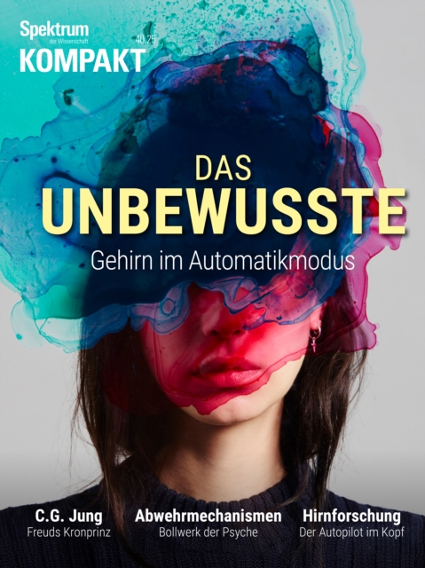 Spektrum Kompakt - Das Unbewusste