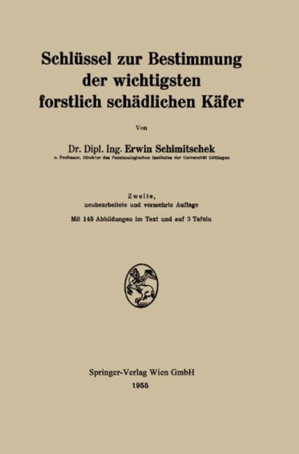 Schlüssel zur Bestimmung der wichtigsten forstlich schädlichen Käfer