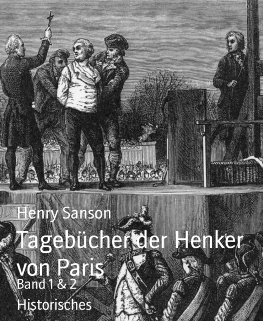 Tagebucher der Henker von Paris
