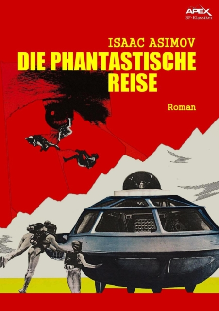 DIE PHANTASTISCHE REISE