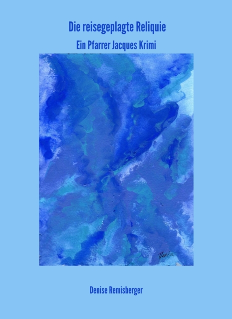 Die reisegeplagte Reliquie