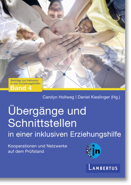  Übergänge und Schnittstellen in einer inklusiven Erziehungshilfe