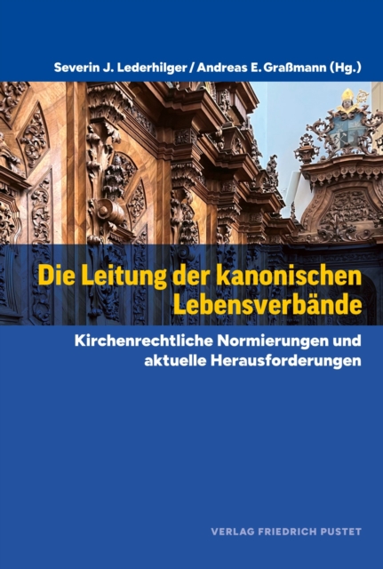 Die Leitung der kanonischen Lebensverbande