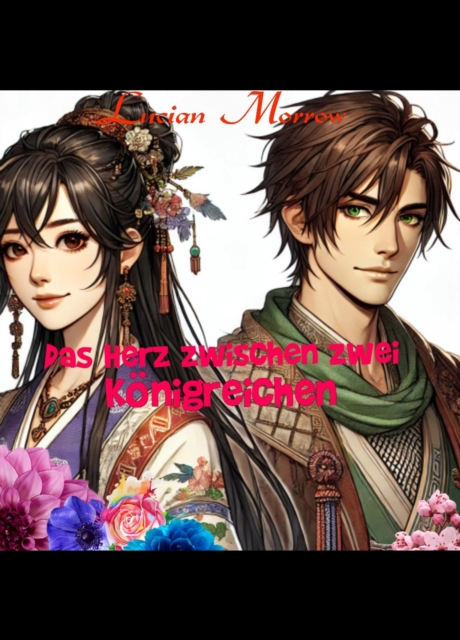 Das Herz zwischen zwei Königreichen