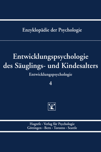 Entwicklungspsychologie des Säuglings- und Kindesalters