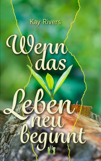 Wenn das Leben neu beginnt