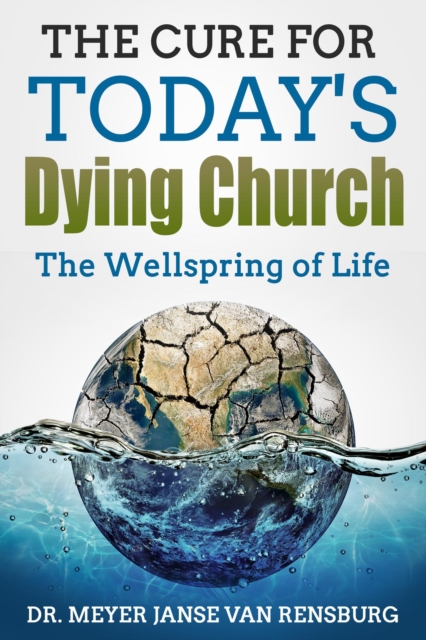 Cure for Today's Dying Church