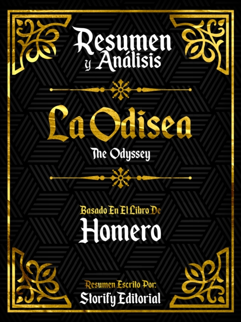Resumen y Analisis: La Odisea (The Odyssey) - Basado En El Libro De Homero