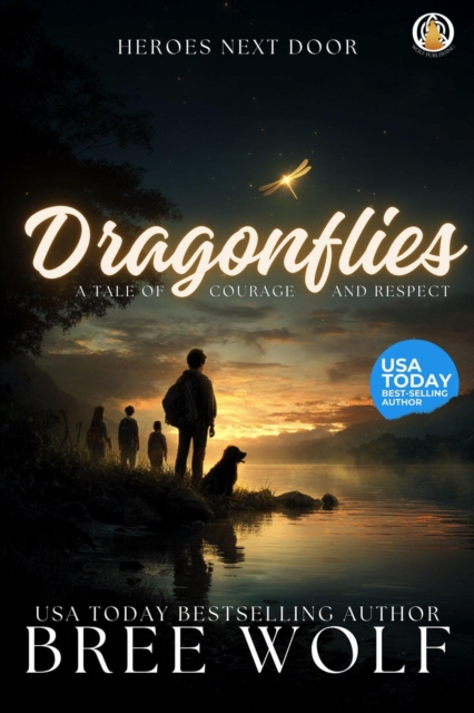 Dragonflies: A Tale of Courage and Respect