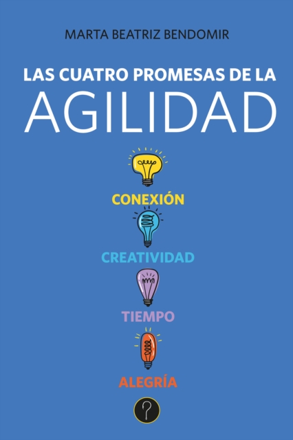 Las cuatro promesas de la agilidad