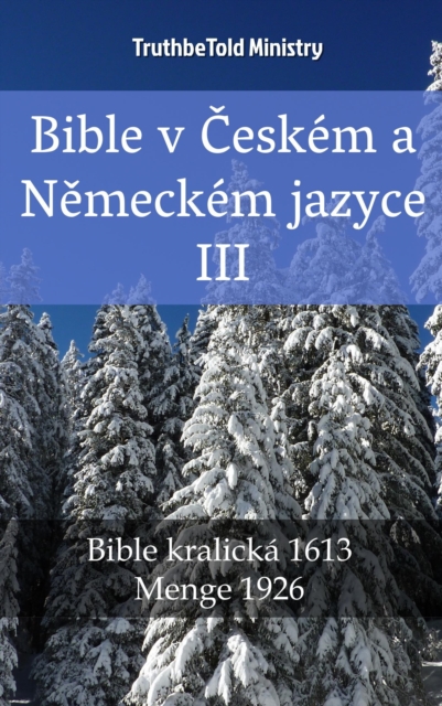 Bible v Českém a Německém jazyce III