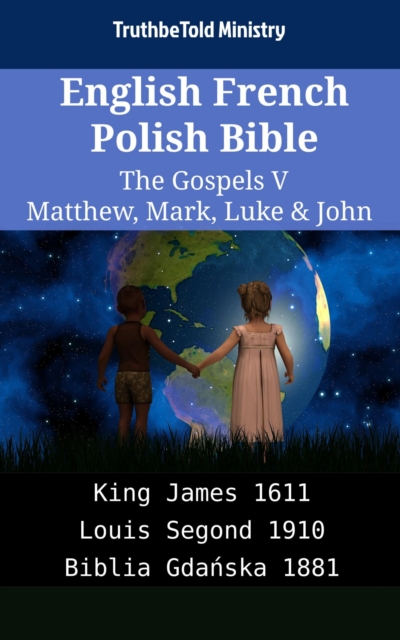 English French Polish Bible - The Gospels V - Matthew, Mark, Luke & John