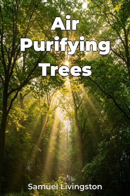 Air Purifying Trees