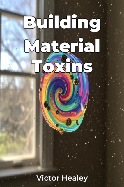 Building Material Toxins