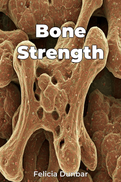Bone Strength