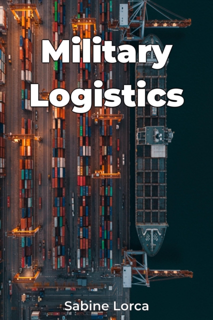 Military Logistics