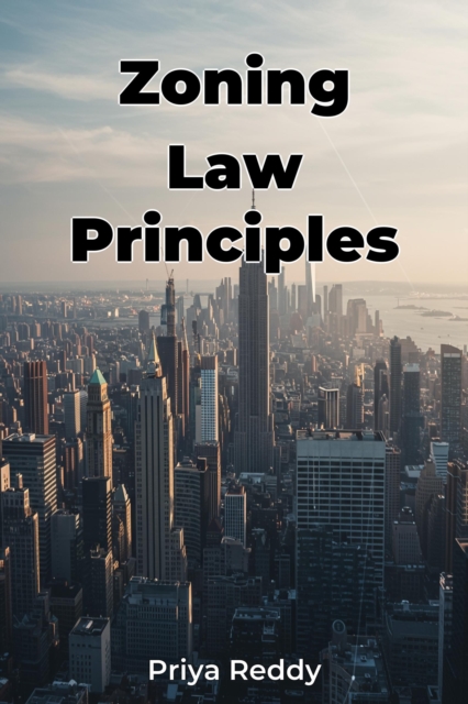 Zoning Law Principles
