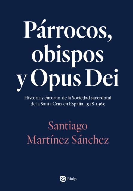 Párrocos, obispos y Opus Dei