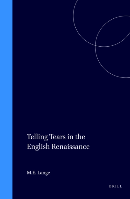 Telling Tears in the English Renaissance