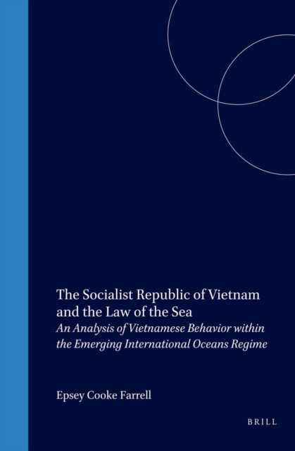 Socialist Republic of Vietnam and the Law of the Sea