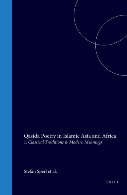 Qasida Poetry in Islamic Asia and Africa