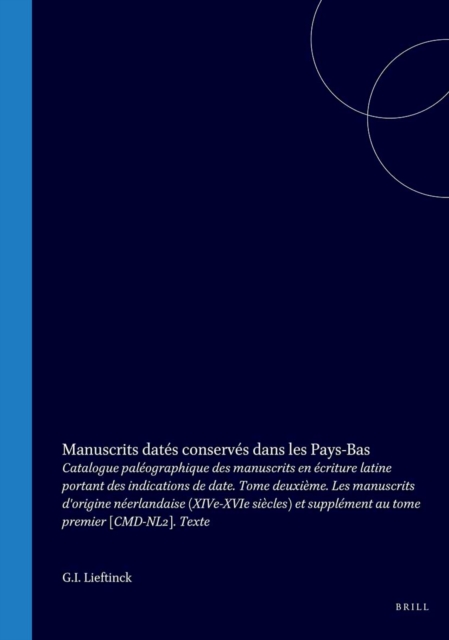 Manuscrits dates conserves dans les Pays-Bas