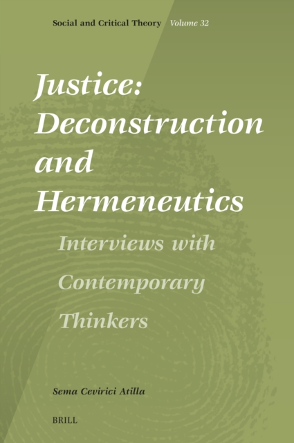 Justice: Deconstruction and Hermeneutics