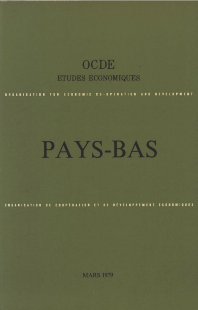 Etudes economiques de l'OCDE : Pays-Bas 1979