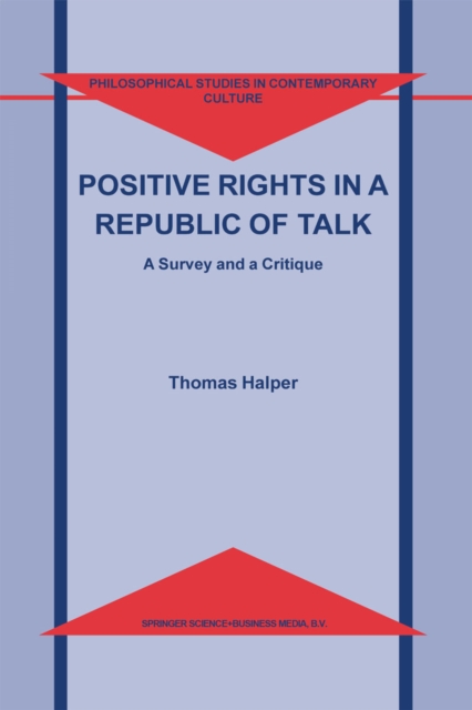 Positive Rights in a Republic of Talk