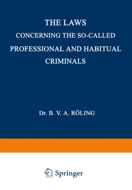 Laws Concerning the So-Called Professional and Habitual Criminals